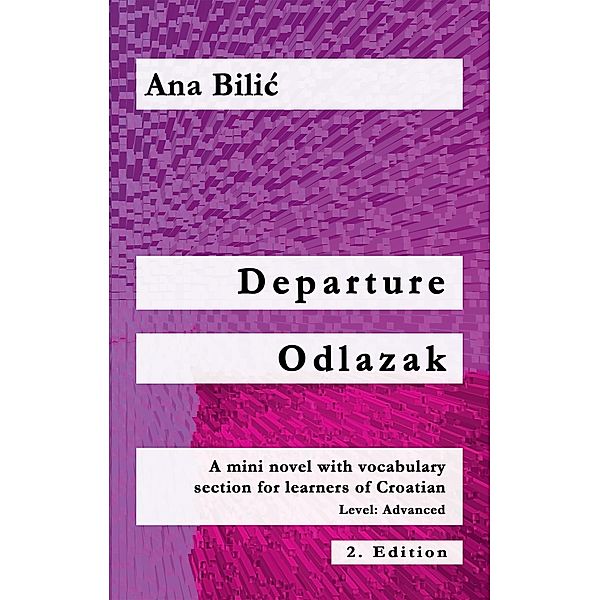 Departure / Odlazak, Ana Bilic