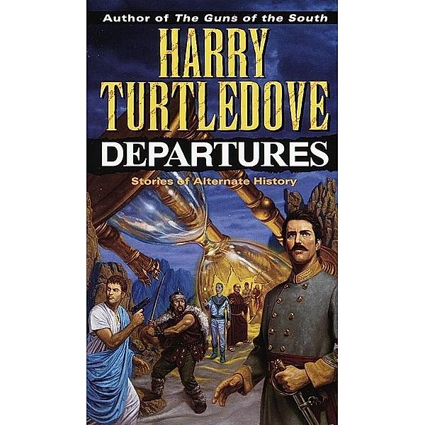 Departures, Harry Turtledove