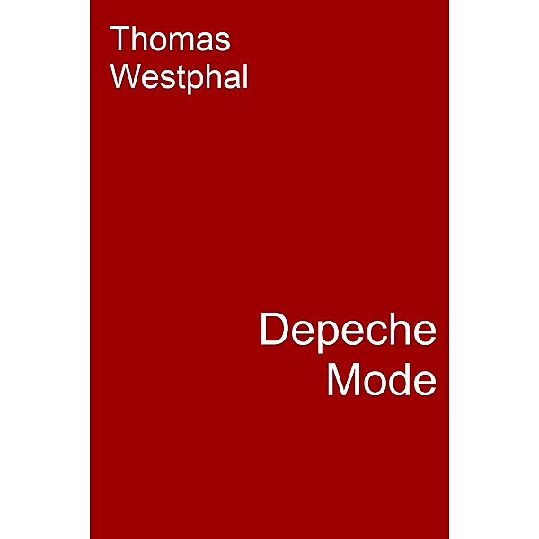 Depeche Mode, Thomas Westphal