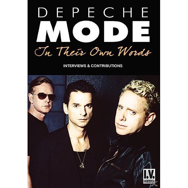 Depeche Mode - In Their Own Words, Depeche Mode
