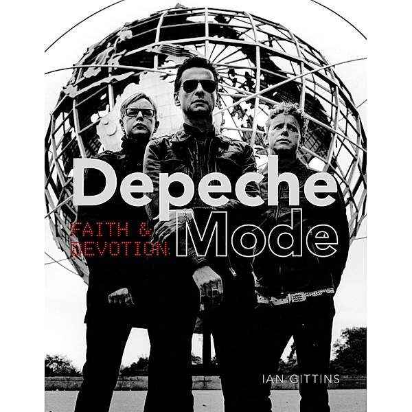 Depeche Mode / Palazzo Editions LTD, Ian Gittins