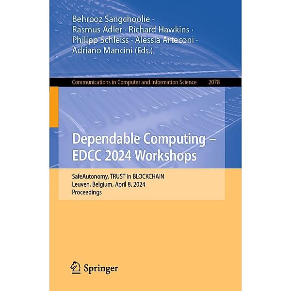 Dependable Computing - EDCC 2024 Workshops / Communications in Computer and Information Science Bd.2078