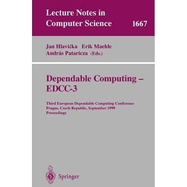 Dependable Computing - EDDC-3 / Lecture Notes in Computer Science Bd.1667