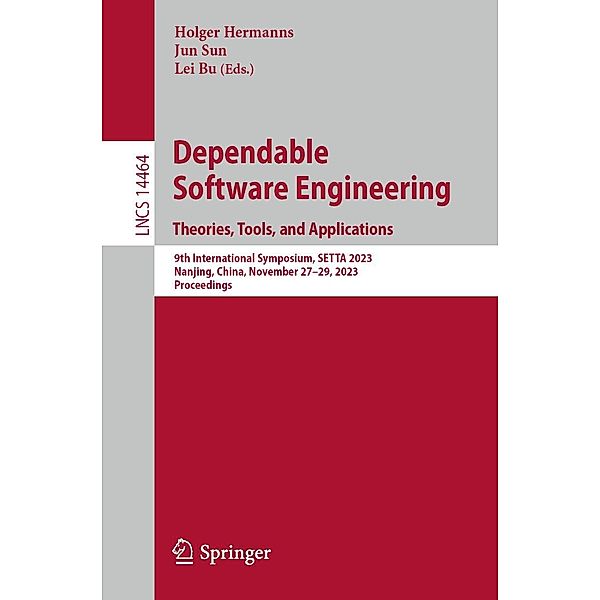 Dependable Software Engineering. Theories, Tools, and Applications / Lecture Notes in Computer Science Bd.14464