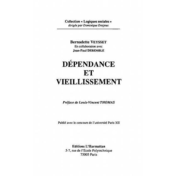 Dependance et vieillissement / Hors-collection, Bernadette Veysset