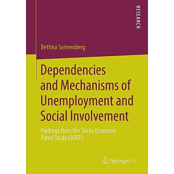 Dependencies and Mechanisms of Unemployment and Social Involvement, Bettina Sonnenberg