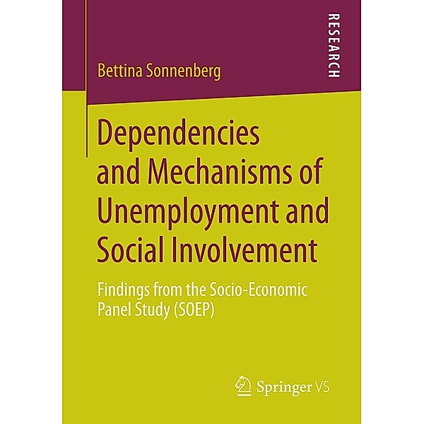 Dependencies and Mechanisms of Unemployment and Social Involvement, Bettina Sonnenberg