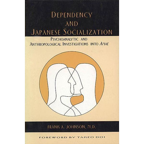 Dependency and Japanese Socialization