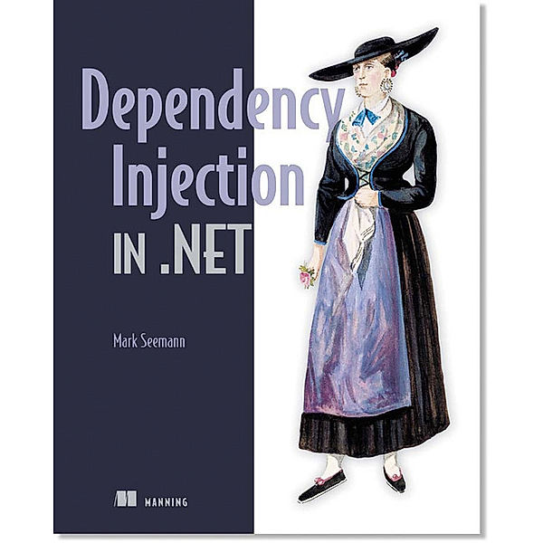 Dependency Injection in .NET, Mark Seemann