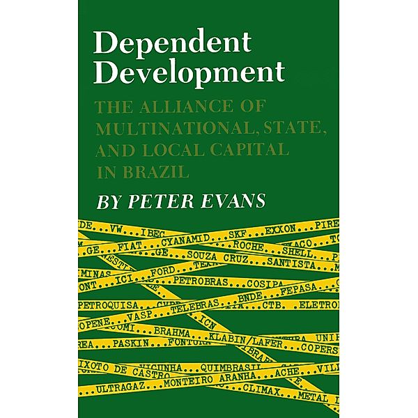 Dependent Development, Peter B. Evans