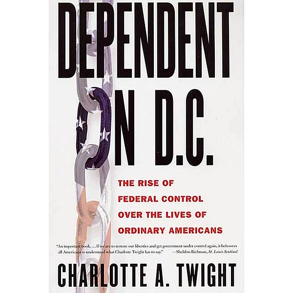 Dependent on D.C., Charlotte A. Twight