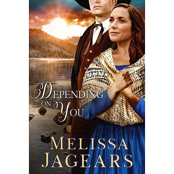 Depending on You (Frontier Vows, #3) / Frontier Vows, Melissa Jagears