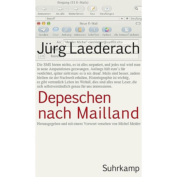 Depeschen nach Mailland, Jürg Laederach