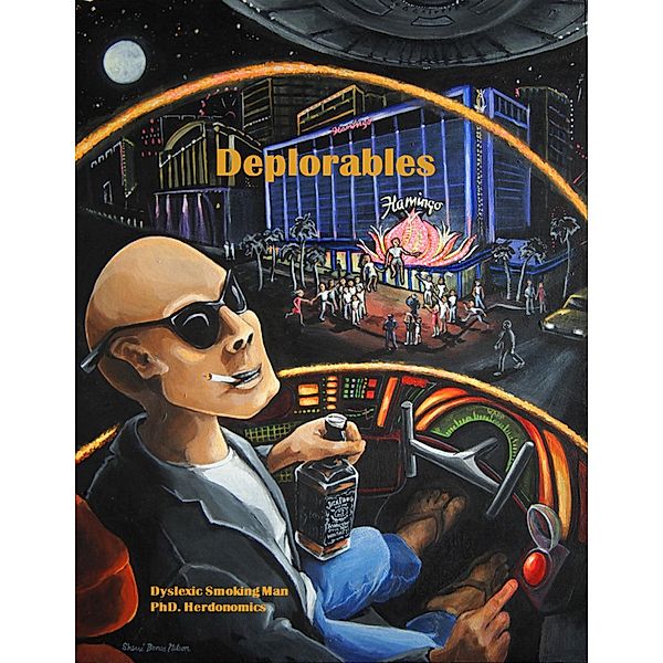 Deplorables, Dyslexic Smoking Man