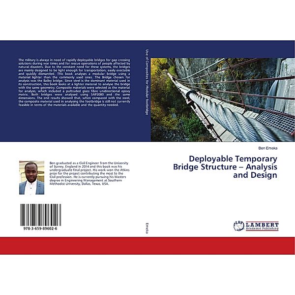 Deployable Temporary Bridge Structure - Analysis and Design, Ben Emeka