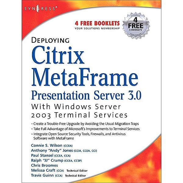 Deploying Citrix MetaFrame Presentation Server 3.0 with Windows Server 2003 Terminal Services, Melissa Craft