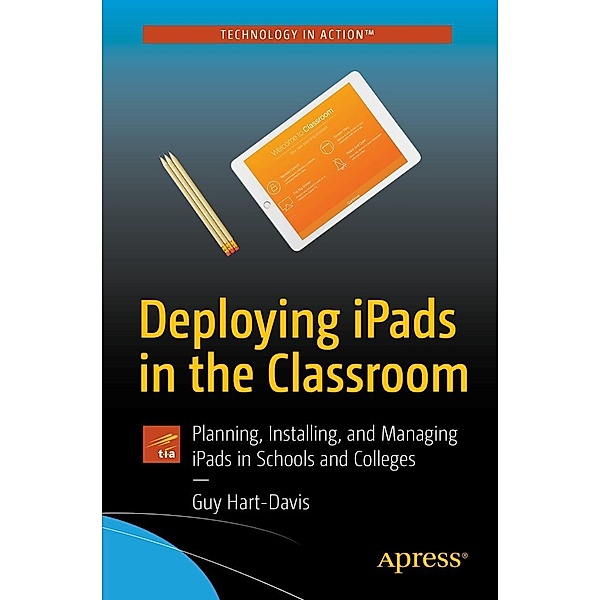 Deploying iPads in the Classroom, Guy Hart-Davis