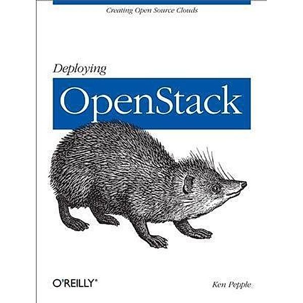 Deploying OpenStack, Ken Pepple