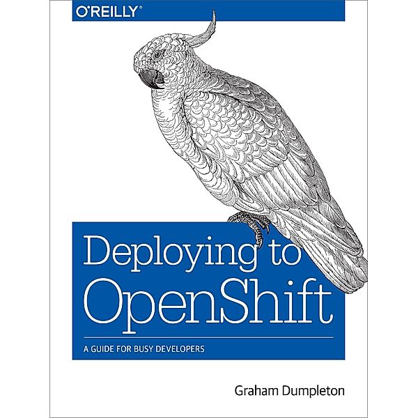 Deploying to OpenShift, Graham Dumpleton