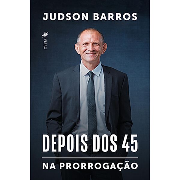 Depois dos 45, Judson Barros