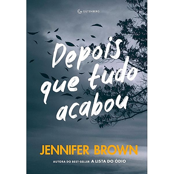 Depois que tudo acabou, Jennifer Brown