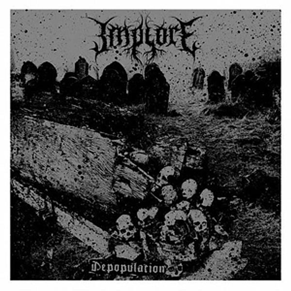 Depopulation (Vinyl), Implore