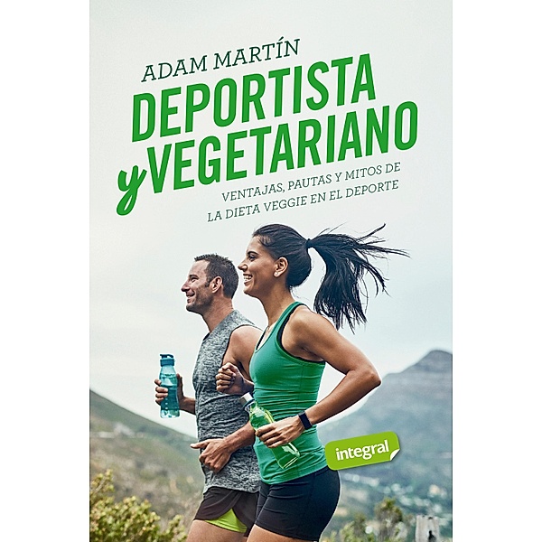 Deportista y vegetariano, Adam Martín Skilton