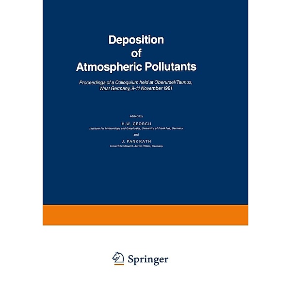 Deposition of Atmospheric Pollutants, H. W. Georgii, J. Pankrath