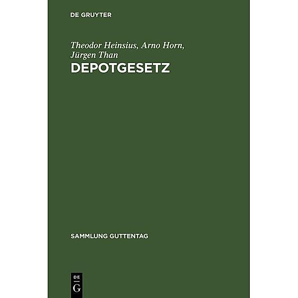 Depotgesetz / Sammlung Guttentag, Theodor Heinsius, Arno Horn, Jürgen Than