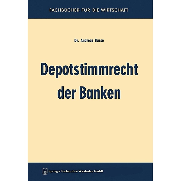 Depotstimmrecht der Banken, Andreas Busse