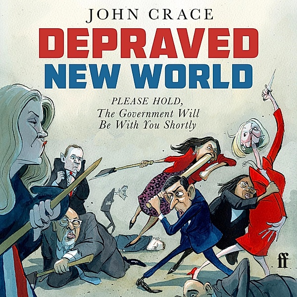 Depraved New World, John Crace