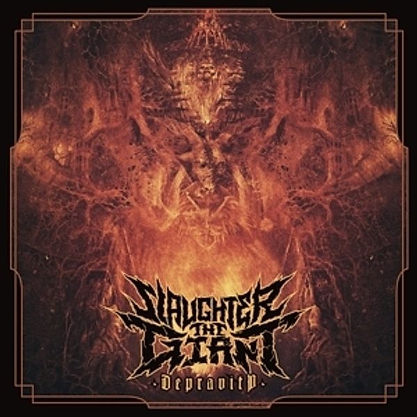 Depravity (Vinyl), Slaughter The Giant