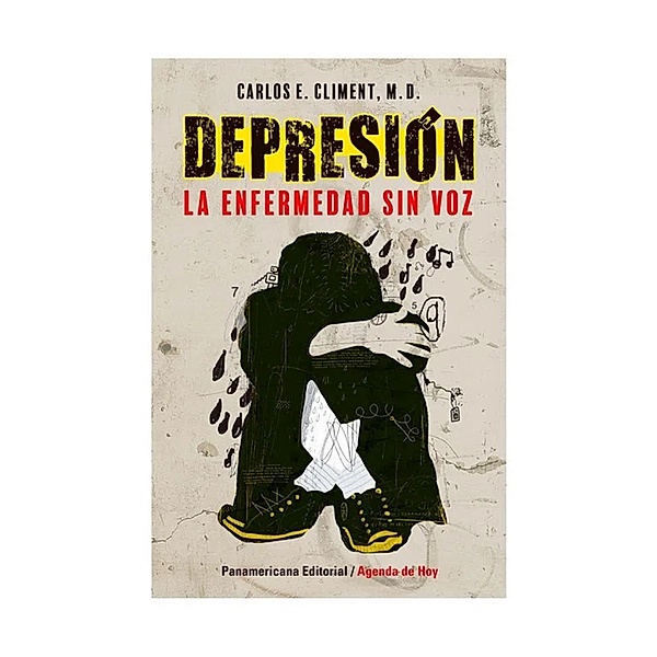 Depresión - La enfermedad sin voz, Carlos Climent, Sonia Bersh