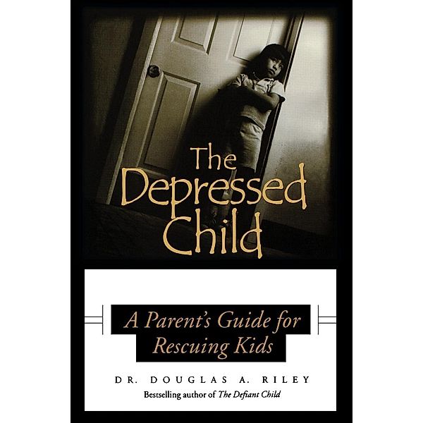Depressed Child, Dougals A. Riley