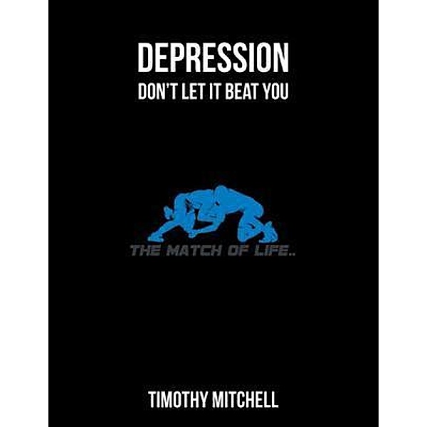 Depression, Timothy D Mitchell