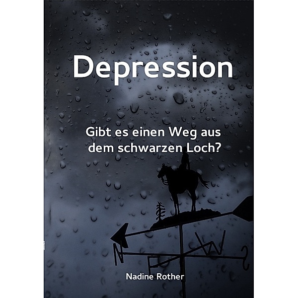 Depression, Nadine Rother