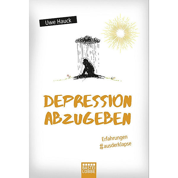 Depression abzugeben, Uwe Hauck