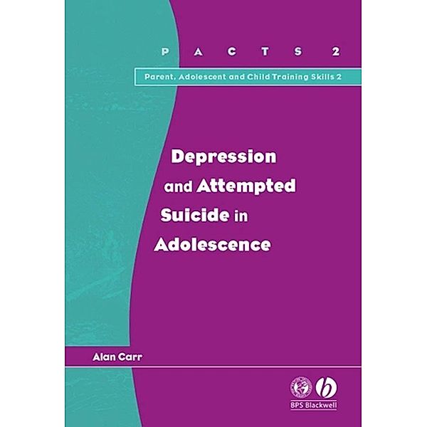 Depression and Attempted Suicide in Adolescents, Alan Carr