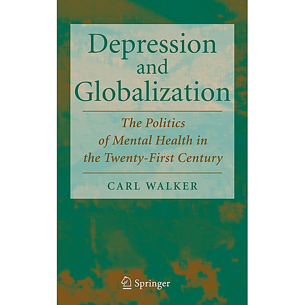 Depression and Globalization, Carl Walker