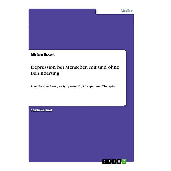 Depression bei Menschen mit und ohne Behinderung, Miriam Eckert