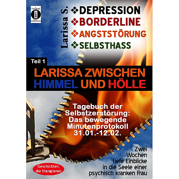 Depression - Borderline - Angststörung - Selbsthass.Tl.1, Larissa S.