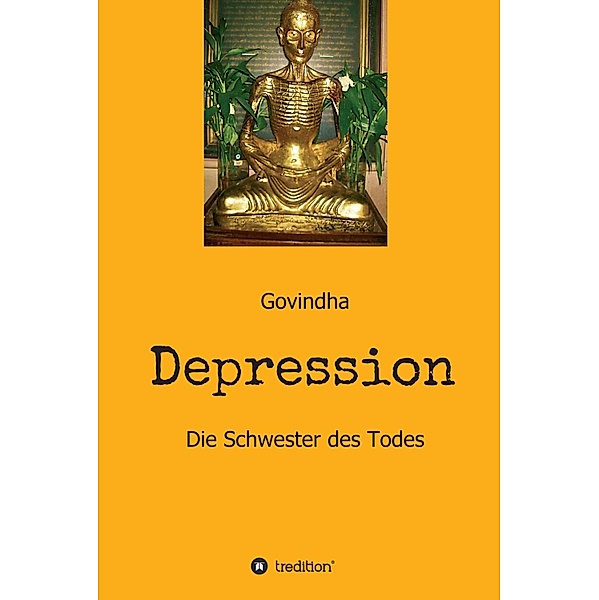 Depression - Die Schwester des Todes, Govindha