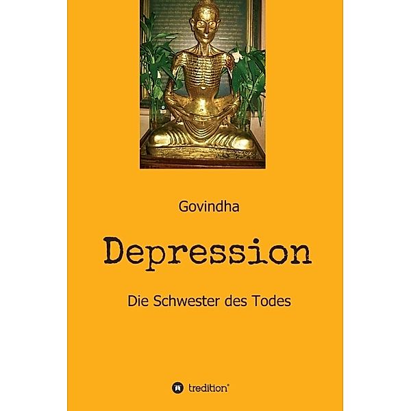Depression - Die Schwester des Todes, Govindha .