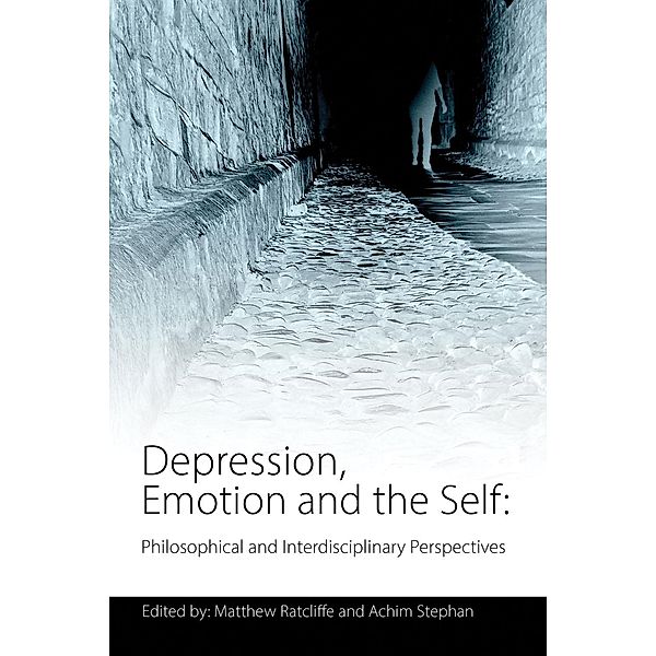 Depression, Emotion and the Self, Matthew Ratcliffe