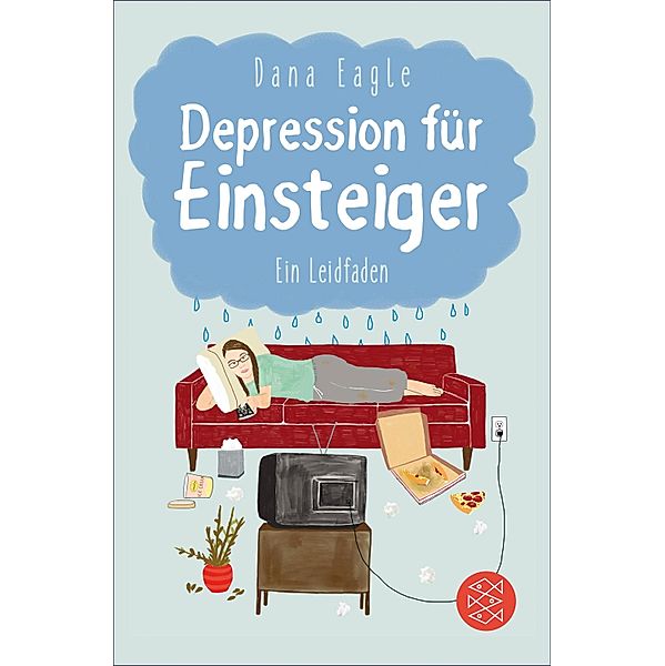 Depression für Einsteiger, Dana Eagle