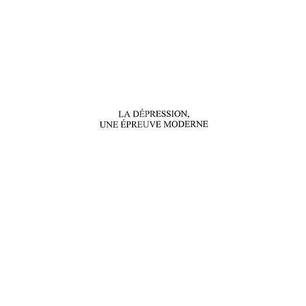 Depression une epreuve moderneLa / Hors-collection, Lucien Tenenbaum