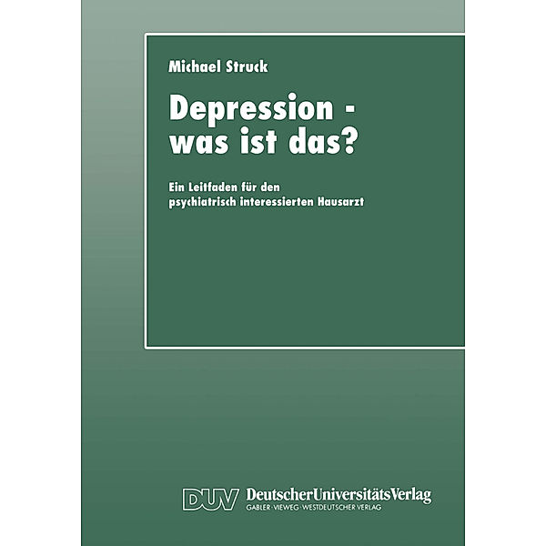 Depression - was ist das?, Michael Struck