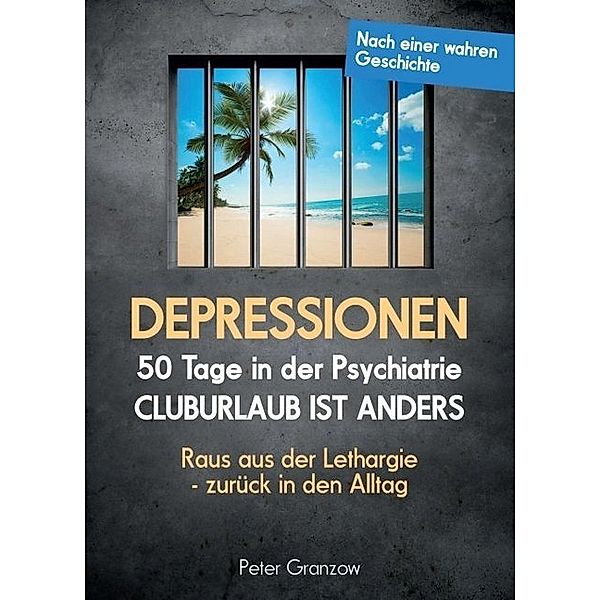 DEPRESSIONEN, Peter Granzow