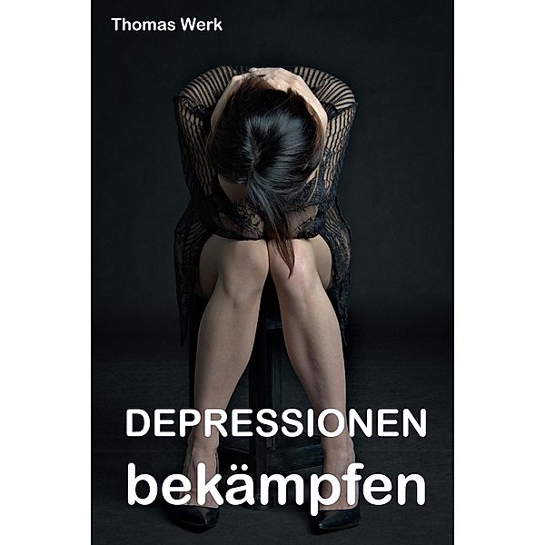 Depressionen bekämpfen, Thomas Werk