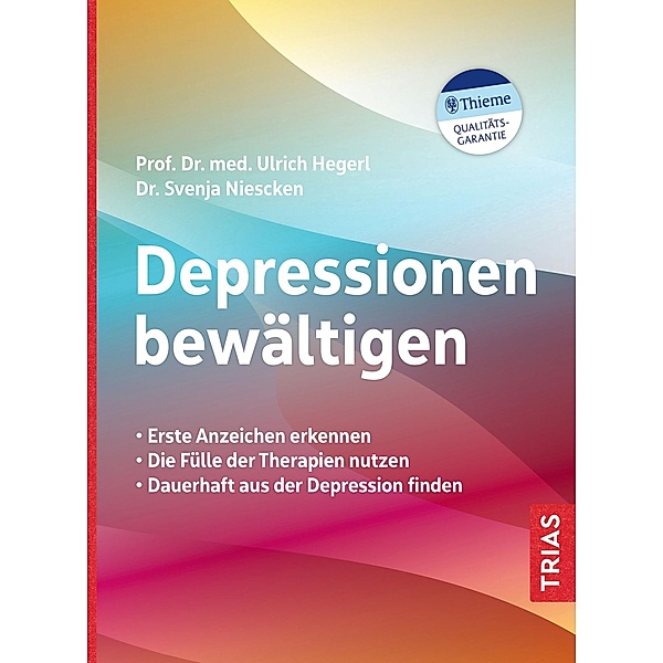 Depressionen bewältigen, Ulrich Hegerl, Svenja Niescken